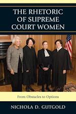 Rhetoric of Supreme Court Women