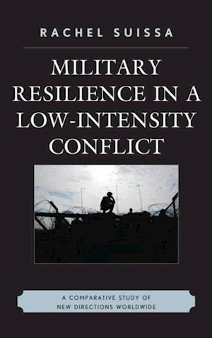 Military Resilience in Low-Intensity Conflict