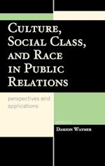 Culture, Social Class, and Race in Public Relations