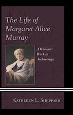 Life of Margaret Alice Murray