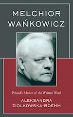 Melchior Wankowicz