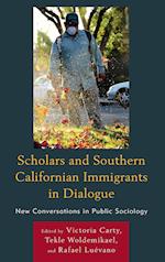 Scholars and Southern Californian Immigrants in Dialogue
