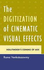 Digitization of Cinematic Visual Effects