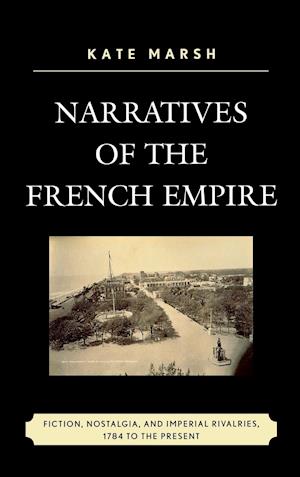 Narratives of the French Empire