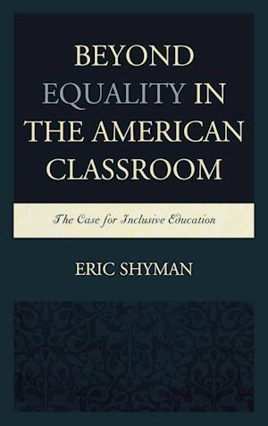 Beyond Equality in the American Classroom