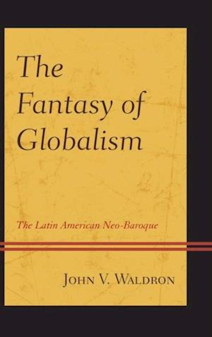 Fantasy of Globalism