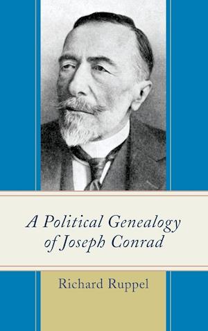 A Political Genealogy of Joseph Conrad