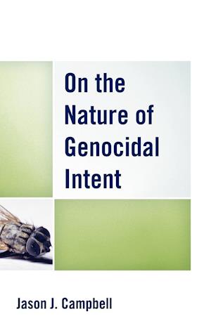 On the Nature of Genocidal Intent