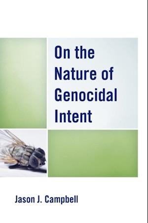 On the Nature of Genocidal Intent