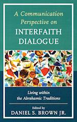 A Communication Perspective on Interfaith Dialogue