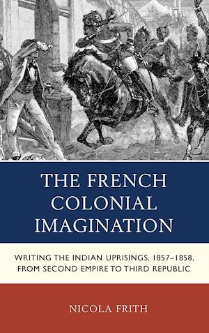 The French Colonial Imagination