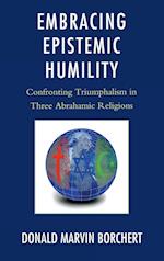 Embracing Epistemic Humility