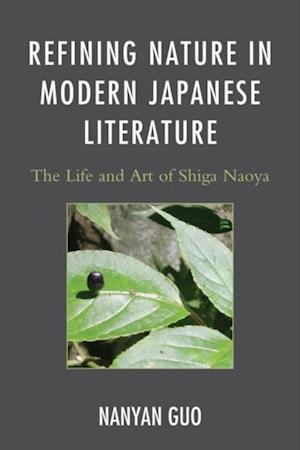 Refining Nature in Modern Japanese Literature