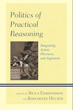 Politics of Practical Reasoning