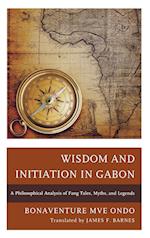 Wisdom and Initiation in Gabon