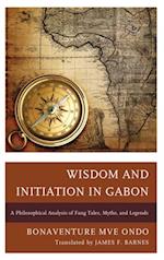 Wisdom and Initiation in Gabon