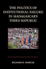 Politics of Institutional Failure in Madagascar's Third Republic