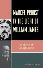 Marcel Proust in the Light of William James