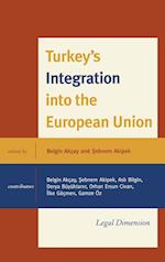 Turkey's Integration Into the European Union