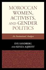 Moroccan Women, Activists, and Gender Politics
