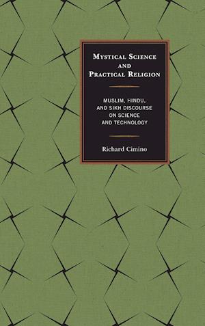 Mystical Science and Practical Religion