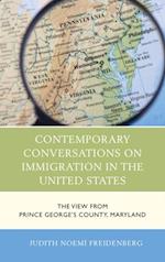 Contemporary Conversations on Immigration in the United States