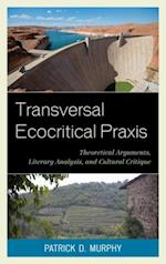 Transversal Ecocritical Praxis