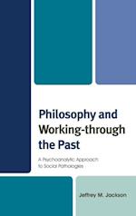 Philosophy and Working-through the Past
