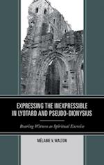 Expressing the Inexpressible in Lyotard and Pseudo-Dionysius