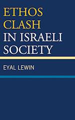 Ethos Clash in Israeli Society