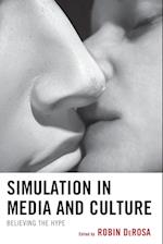 Simulation in Media and Culture