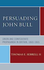 Persuading John Bull