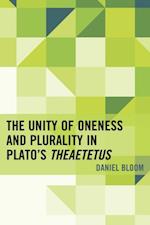 Unity of Oneness and Plurality in Plato's Theaetetus