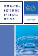 Transnational Roots of the Civil Rights Movement