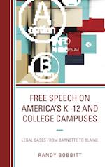 Free Speech on America's K 12 and College Campuses