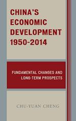 China's Economic Development, 1950-2014
