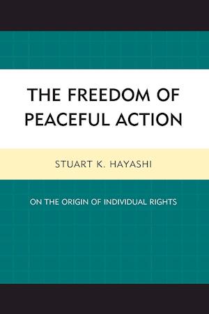 The Freedom of Peaceful Action