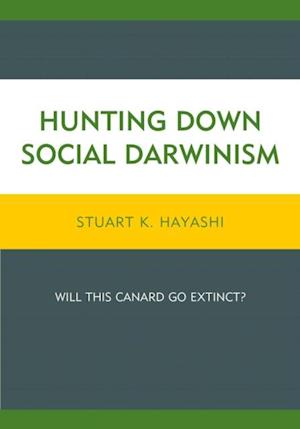 Hunting Down Social Darwinism