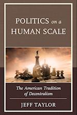 Politics on a Human Scale