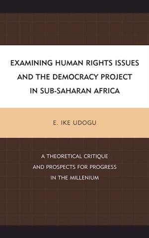 Examining Human Rights Issues and the Democracy Project in Sub-Saharan Africa