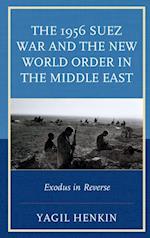 1956 Suez War and the New World Order in the Middle East