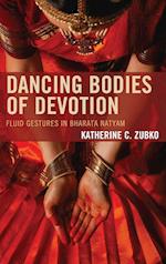 Dancing Bodies of Devotion