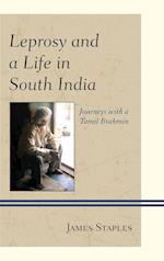 Leprosy and a Life in South India