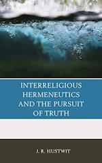 Interreligious Hermeneutics and the Pursuit of Truth