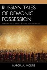 Russian Tales of Demonic Possession