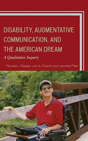 Disability, Augmentative Communication, and the American Dream