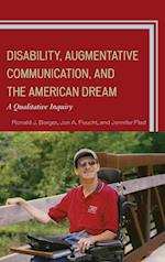 Disability, Augmentative Communication, and the American Dream