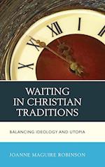 Waiting in Christian Traditions