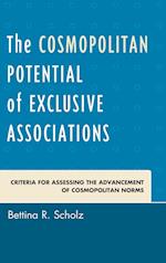 The Cosmopolitan Potential of Exclusive Associations