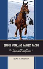 Gender, Work, and Harness Racing